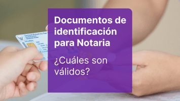 Documentos requeridos en notaria